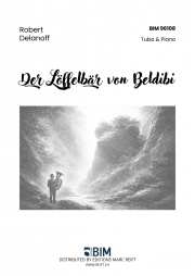 デル・レッフェルベア・フォン・ベルディビ  (ロベルト・デラノフ)（テューバ+ピアノ）【Der Löffelbär von Beldibi】