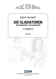 グラディエーター  (ロベルト・デラノフ)（トランペット四重奏）【Die Gladiatoren】