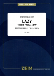 レイジー  (ロベルト・デラノフ)（金管十重奏）【Lazy】