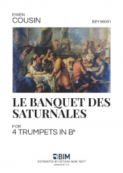 サトゥルナル祭の宴  (ユエン・カズン)（トランペット四重奏）【Le Banquet Des Saturnales】
