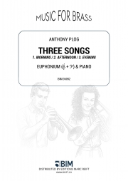 3つの歌  (アンソニー・プログ)（ユーフォニアム+ピアノ）【Three Songs】
