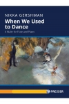 私たちが昔よく踊っていた頃  (ニッカ・ガーシュマン)（フルート+ピアノ）【When We Used to Dance】