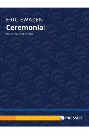 セレモニアル（エリック・イウェイゼン）（ヴィオラ+ピアノ）【Ceremonial】