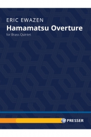 浜松序曲（エリック・イウェイゼン）（金管五重奏）【Hamamatsu Overture】