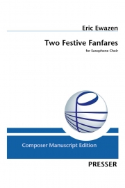 2つの祝典ファンファーレ（エリック・イウェイゼン）　(サックス十一重奏)【Two Festive Fanfares】