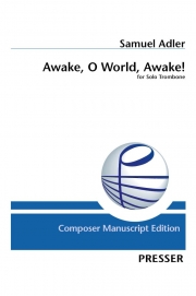 目覚めよ、世界よ、目覚めよ！（サミュエル・アドラー） (トロンボーン)【Awake, O World, Awake!】