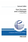 2つのトッカータと対話曲 (サミュエル・アドラー)（チェロ+ピアノ）【Two Toccatas and a Dialogue】
