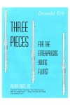 3つの小品（ドナルド・アーブ）（フルート）【Three Pieces】