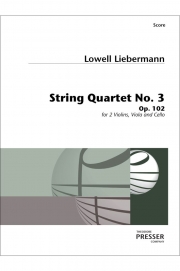 弦楽四重奏曲・No.3（ローウェル・リーバーマン）（弦楽四重奏）【String Quartet No. 3】