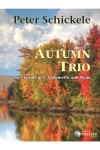 オータム・トリオ (ピーター・シッケル)   (ミックスニ重奏+ピアノ)【Autumn Trio】