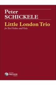 リトル・ロンドン・トリオ  (ピーター・シッケル)  (弦楽三重奏)【Little London Trio】