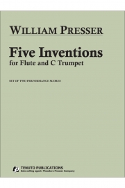 ５つのインヴェンション  (ウィリアム・プレッサー)　(ミックスニ重奏)【Five Inventions for Flute and C Trumpet】