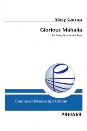グロリアス・マヘリア  (ステイシー・ギャロップ)　(弦楽四重奏)【Glorious Mahalia】