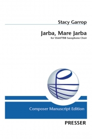 ジャルバ、マーレ・ジャルバ  (ステイシー・ギャロップ)  (サックス八重奏)【Jarba, Mare Jarba】