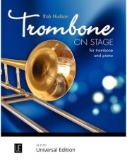 トロンボーン・オン・ステージ（ロブ・ハドソン）  (トロンボーン＋ピアノ）【Trombone On Stage】