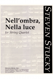 闇の中で、光の中で（スティーブン・スタッキー）（弦楽四重奏）【Nell'Ombra, Nella Luce】