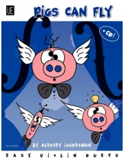 ピッグス・キャン・フライ（アレクセイ・イグデスマン）（ヴァイオリン二重奏）【Pigs Can Fly】
