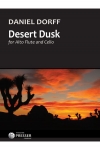 デザート・ダスク  (ダニエル・ドーフ)　 (アルトフルート+チェロ）【Desert Dusk】