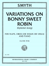 「愛らしいロビン」による変奏曲 (エセル・スマイス)（木管二重奏+ピアノ）【Variations on Bonny Sweet Robin】