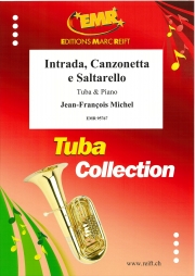 イントラーダ、カンツォネッタ・エ・サルタレッロ （ジャン＝フランソワ・ミシェル)（テューバ+ピアノ）【Intrada, Canzonetta e Saltarello】