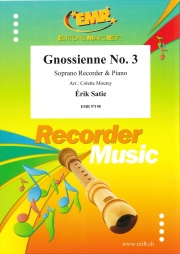 グノシエンヌ・No.3（エリック・サティ）（ソプラノリコーダー+ピアノ）【Gnossienne No. 3】