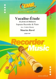 ハバネラ形式のヴォカリーズ練習曲（モーリス・ラヴェル）（ソプラノリコーダー+ピアノ）【Vocalise-Étude En forme de Habanera】