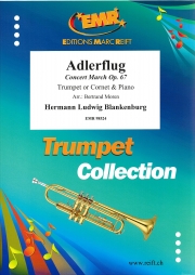 飛びゆく荒鷲・Op.67 (ハーマン・L.ブランケンブルク)（トランペット+ピアノ）【Adlerflug Concert March Op. 67】