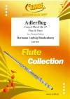 飛びゆく荒鷲・Op.67 (ハーマン・L.ブランケンブルク)（フルート+ピアノ）【Adlerflug Concert March Op. 67】