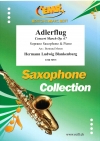 飛びゆく荒鷲・Op.67 (ハーマン・L.ブランケンブルク)（ソプラノサックス+ピアノ）【Adlerflug Concert March Op. 67】