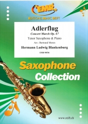 飛びゆく荒鷲・Op.67 (ハーマン・L.ブランケンブルク)（テナーサックス+ピアノ）【Adlerflug Concert March Op. 67】