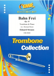 テープは切られた・Op.45（エドゥアルド・シュトラウス）（トロンボーン+ピアノ）【Bahn Frei Op. 45】