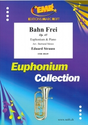 テープは切られた・Op.45（エドゥアルド・シュトラウス）（ユーフォニアム+ピアノ）【Bahn Frei Op. 45】