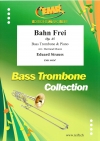 テープは切られた・Op.45（エドゥアルド・シュトラウス）（バストロンボーン+ピアノ）【Bahn Frei Op. 45】