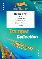 テープは切られた・Op.45（エドゥアルド・シュトラウス）（コルネット+ピアノ）【Bahn Frei Op. 45】