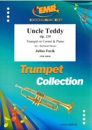 叔父テディ (ユリウス・フチーク) （トランペット+ピアノ）【Uncle Teddy Op. 239】