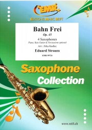 テープは切られた・Op.45（エドゥアルド・シュトラウス）（サックス四重奏）【Bahn Frei Op. 45】