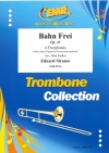 テープは切られた・Op.45（エドゥアルド・シュトラウス）（トロンボーン四重奏）【Bahn Frei Op. 45】