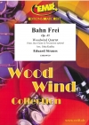 テープは切られた・Op.45（エドゥアルド・シュトラウス）（木管四重奏）【Bahn Frei Op. 45】