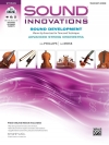上級弦楽奏者のための「サウンド・イノベーションズ」【Sound Innovations for String Orchestra: Sound Development 】