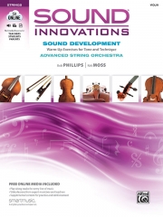 上級弦楽奏者のための「サウンド・イノベーションズ」（ヴァイオリン）【Sound Innovations for String Orchestra: Sound Development 】