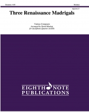 ３つのルネサンス・マドリガル（サックス四重奏）【Three Renaissance Madrigals】