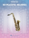 心安らぐ101のメロディー（テナーサックス）【101 Peaceful Melodies】