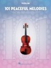 心安らぐ101のメロディー（ヴァイオリン）【101 Peaceful Melodies】