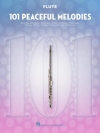 心安らぐ101のメロディー（フルート）【101 Peaceful Melodies】