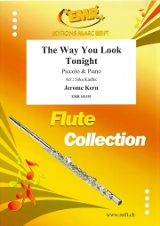今宵の君は（ジェローム・カーン）（ピッコロ+ピアノ）【The Way You Look Tonight】