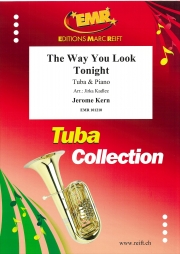 今宵の君は（ジェローム・カーン）（テューバ+ピアノ）【The Way You Look Tonight】