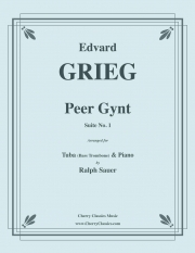 ペール・ギュント第一組曲（エドヴァルド・グリーグ）（テューバ+ピアノ）【Peer Gynt Suite No. 1】