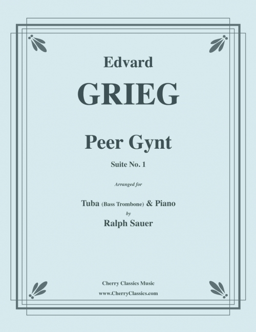 ペール・ギュント第一組曲（エドヴァルド・グリーグ）（バストロンボーン+ピアノ）【Peer Gynt Suite No. 1】