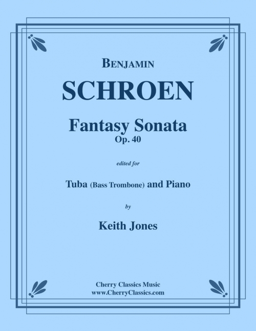 幻想ソナタ・Op.40 (ベンヤミン・シュレーン)（バストロンボーン+ピアノ）【Fantasy Sonata, Op. 40】