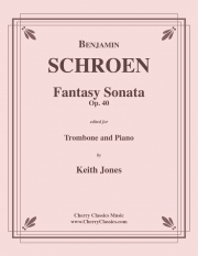 幻想ソナタ・Op.40 (ベンヤミン・シュレーン)（トロンボーン+ピアノ）【Fantasy Sonata, Op. 40】